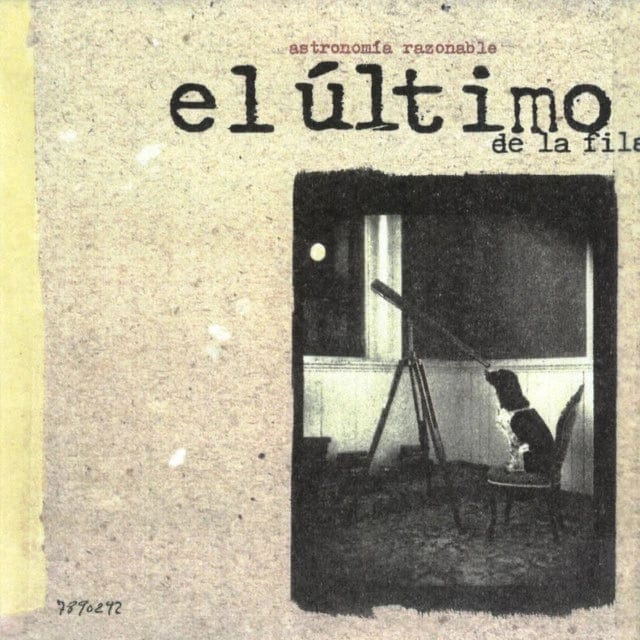 El Último De La Fila - Astronomía Razonable LP