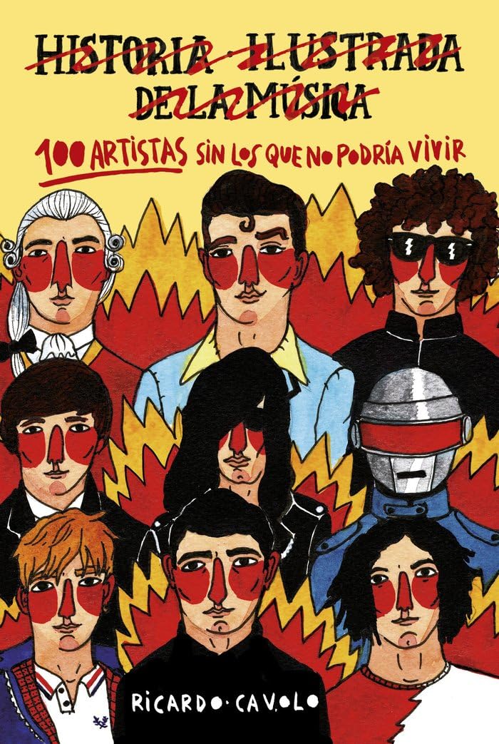 100 artistas sin los que no podría vivir | Ricardo Cavolo