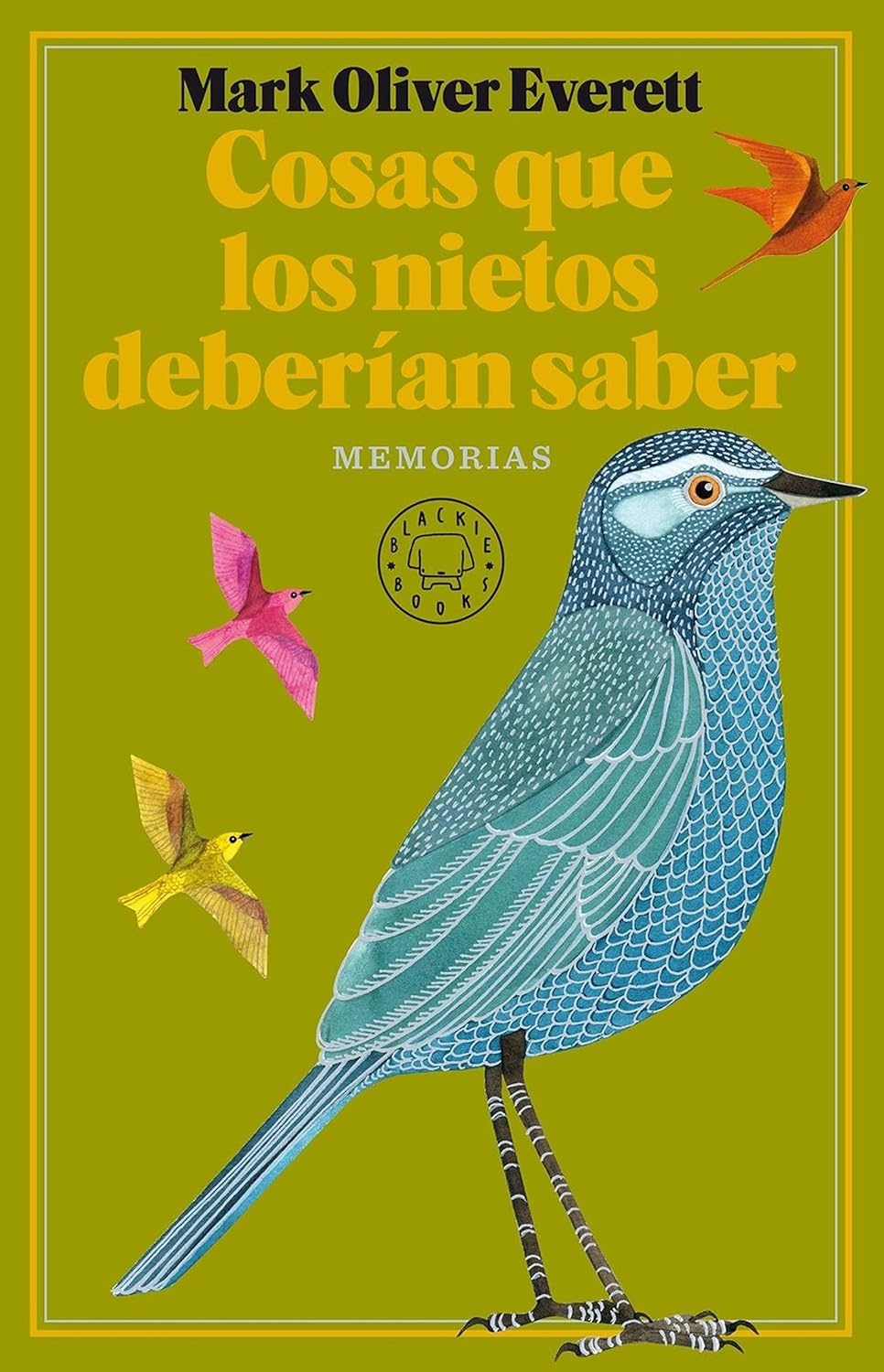 Cosas que los Nietos deberian Saber | Mark Oliver Everett