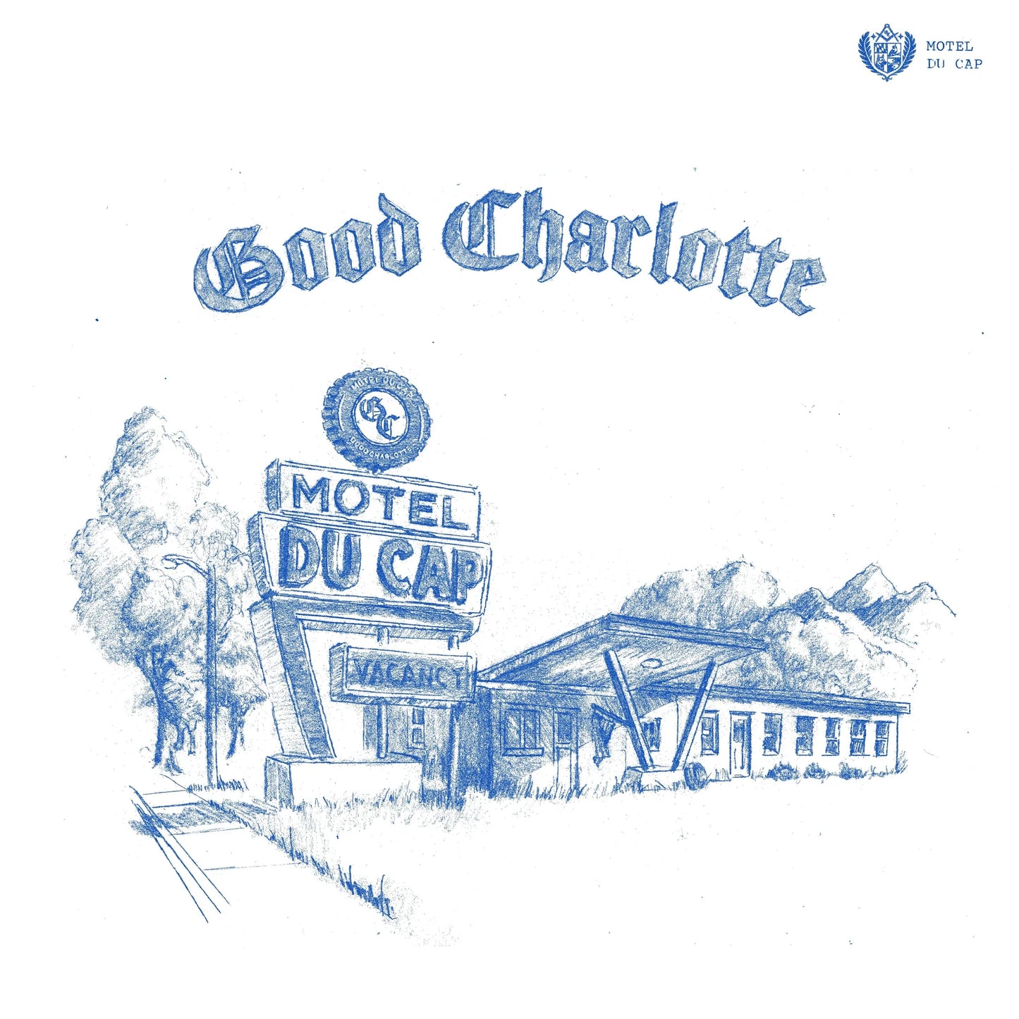 Motel Du Cap - Good Charlotte (Color)