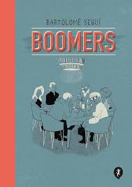 Boomers | Bartolomé Seguí