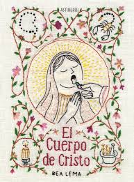 El Cuerpo de Cristo | Bea Lema