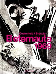 El Eternauta 1969 | Héctor Germán Oesterheld, Alberto Breccia