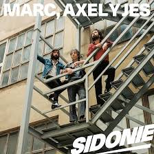 Sidonie - Marc, Axel y Jess LP