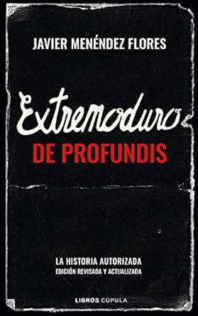Extremoduro, de profundis