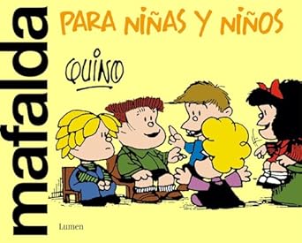 Mafalda para niñas y niños | Quino