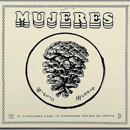 Mujeres - Desde flores y entrañas LP