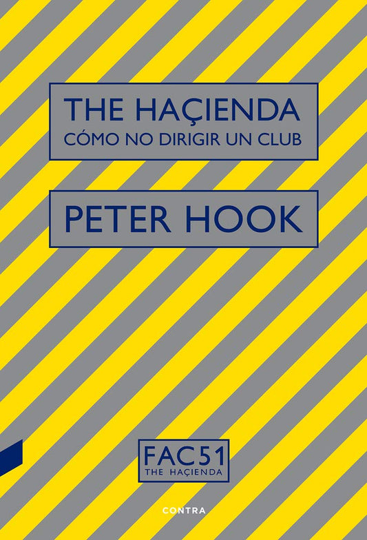 The Hacienda, cómo no dirigir un club