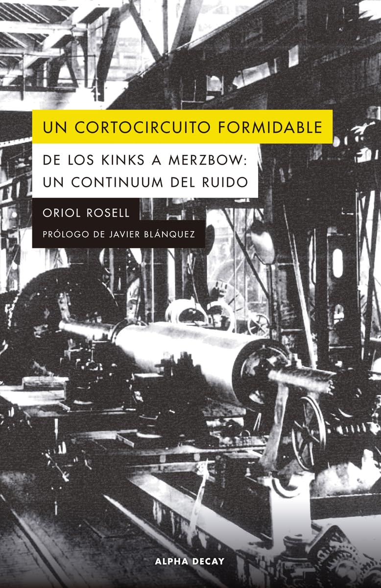 Un cortocircuito Formidable, De los Kimks a Merzbow: un continuum del ruido: 170
