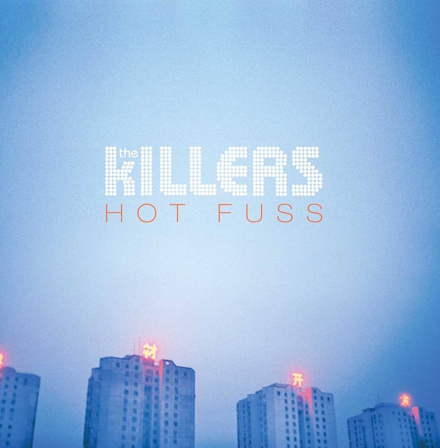 The Killers  -  Hot Fuss