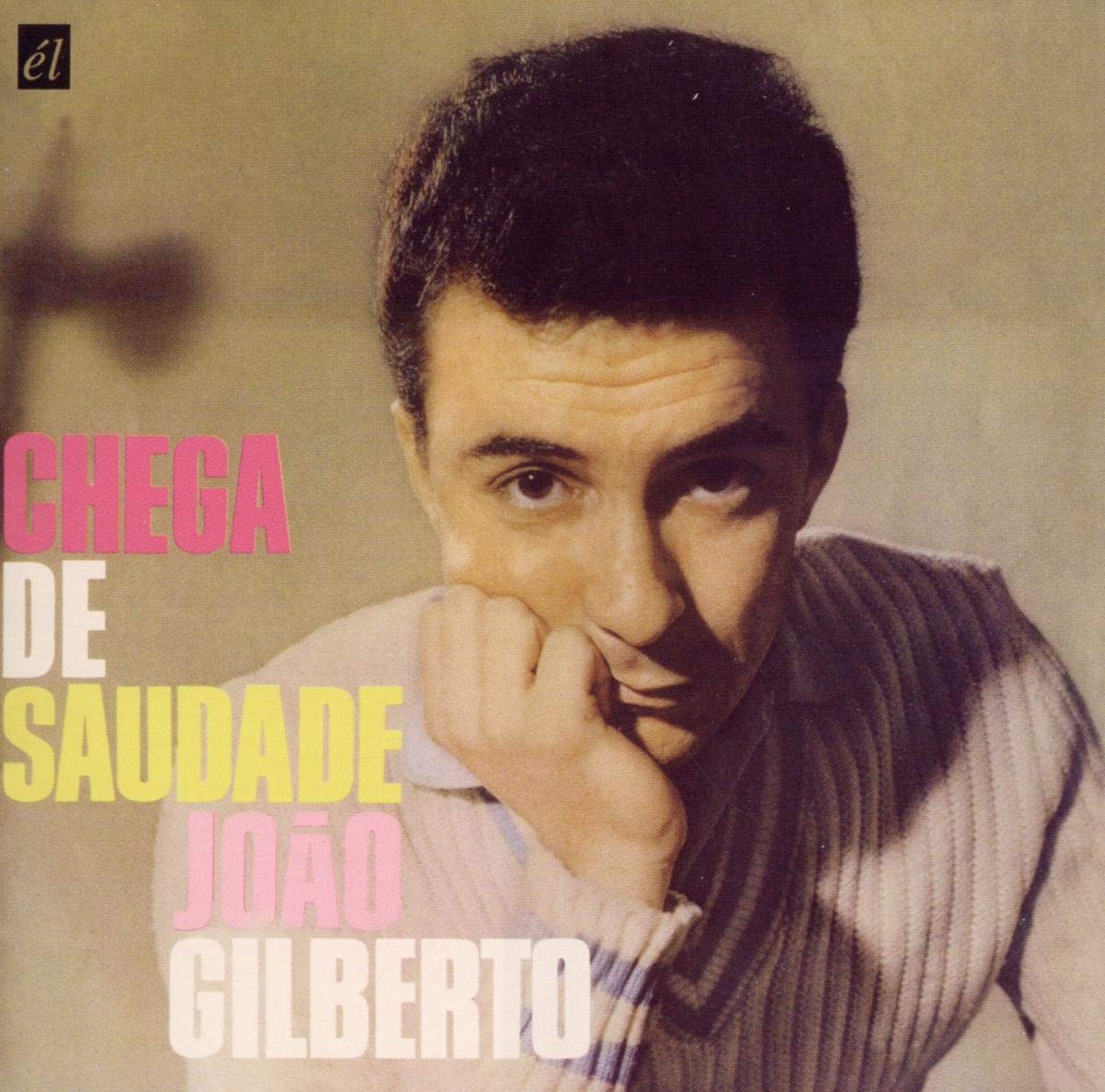 Joao Gilberto - Chega De Saudade
