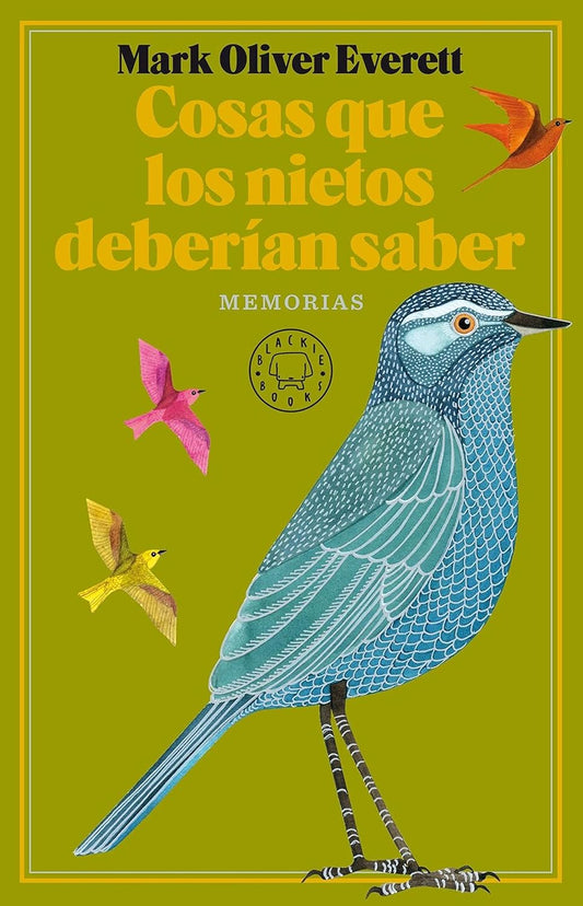 Cosas que los Nietos deberian Saber | Mark Oliver Everett