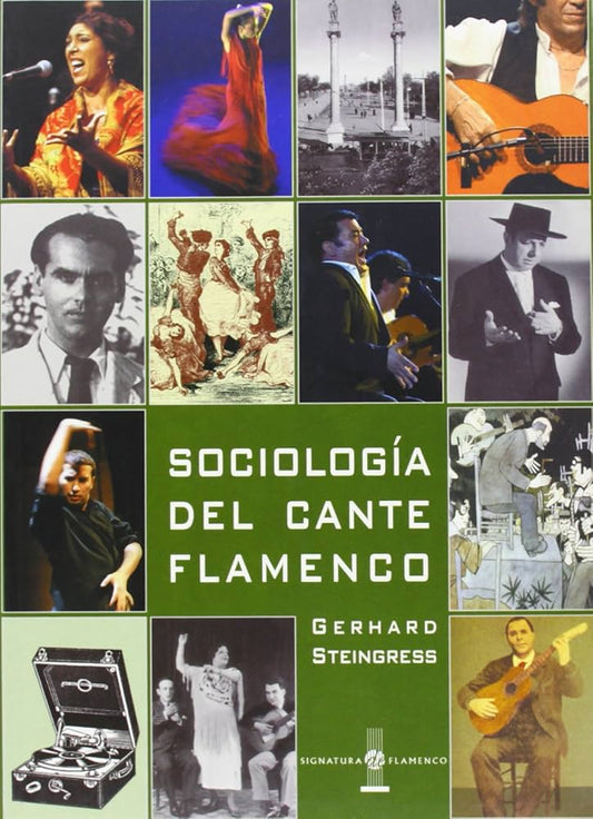 Sociología Del Cante Flamenco - Gerhard Steingress
