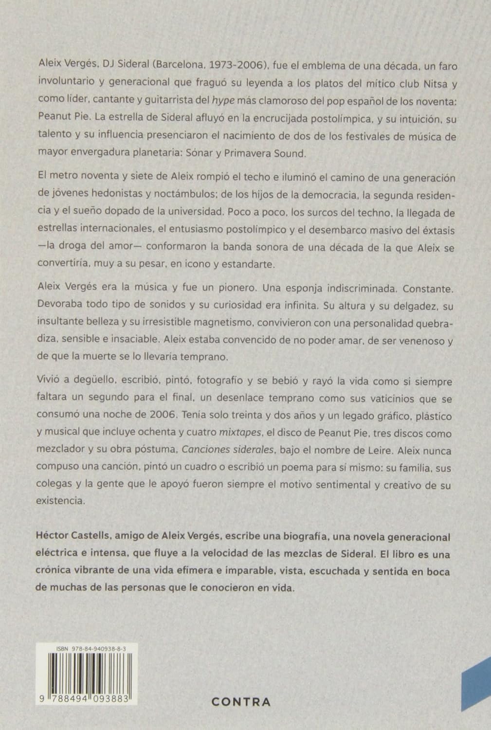 Sideral, Estrella Fugada
