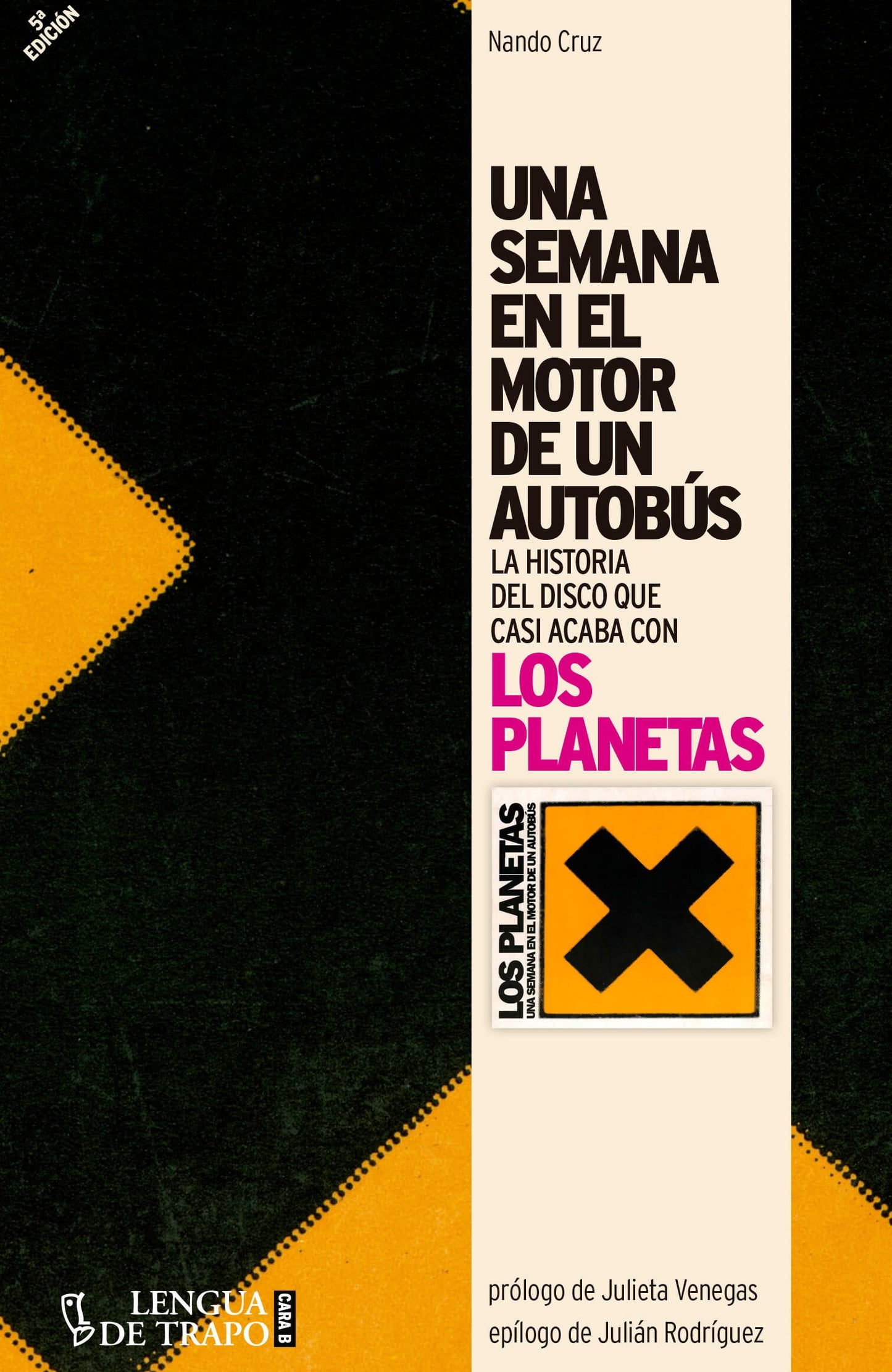 Una semana En El Motor De Un Autobús - Nando Cruz