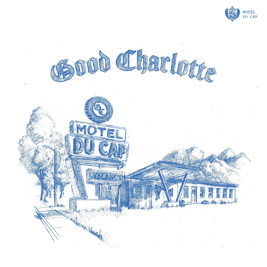 Motel Du Cap - Good Charlotte (Color)