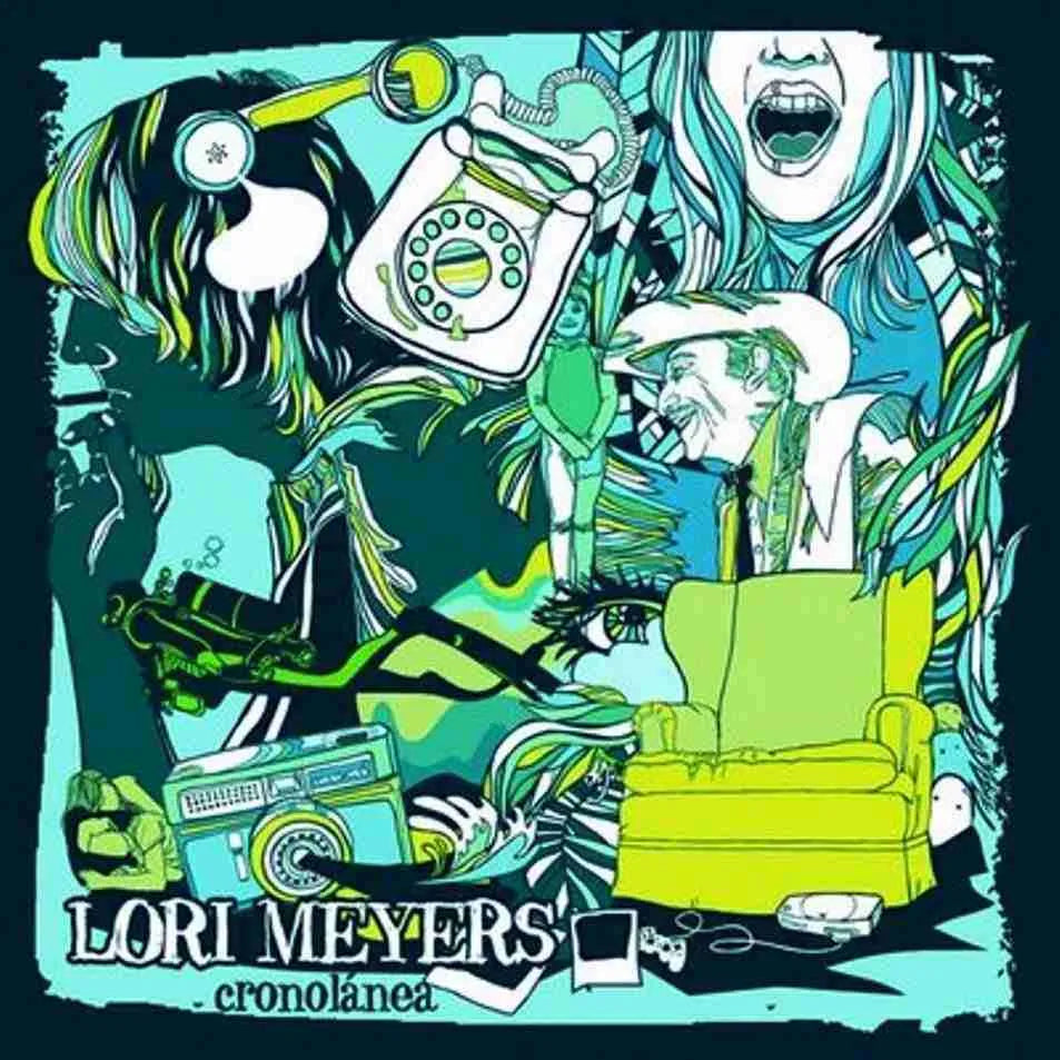 Lori Meyers - Cronolánea LP