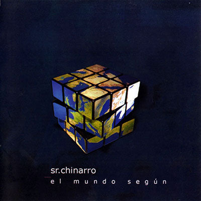 Sr Chinarro - El Mundo Según LP