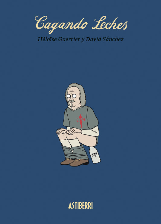 Cagando leches | David Sánchez, Héloïse Guerrier