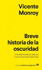 Breve historia de la oscuridad | Vicente Monroy