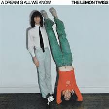 Lemon Twigs - A Dream Is All LP