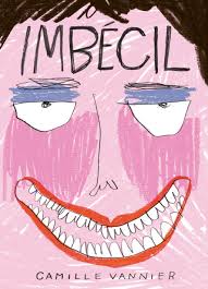 Imbécil | Camille Vannier