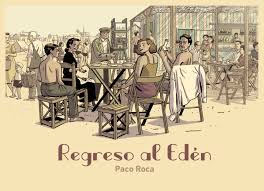 Regreso al Edén | Paco Roca