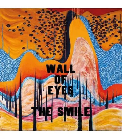 The Smile - Wall of Eyes