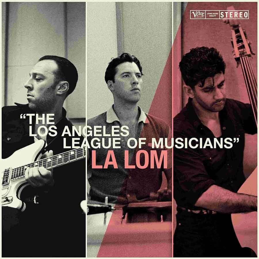 La Lom - Los Angeles League Of Musicians