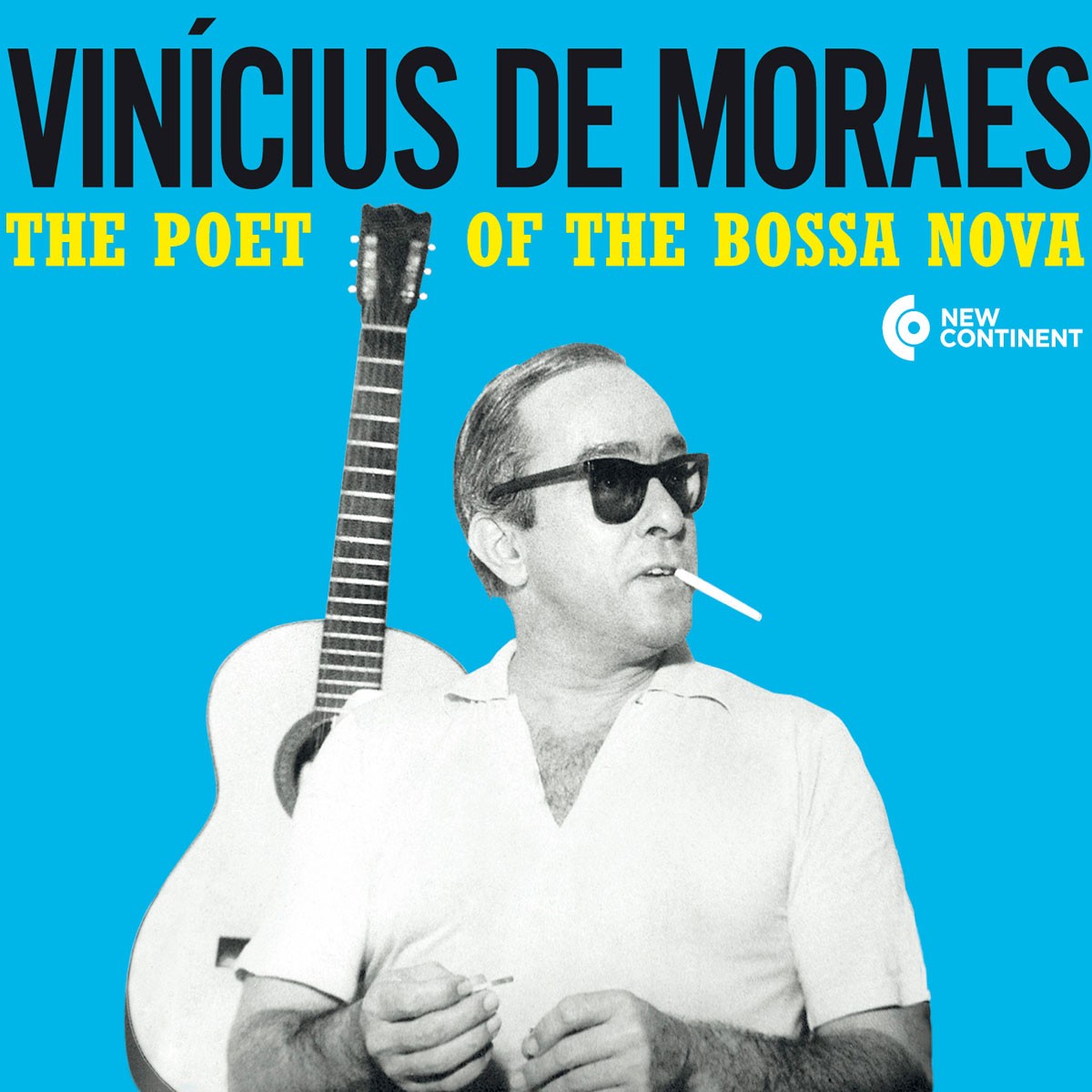 Vinicius De Moraes - The Poet Of The Bossa Nova