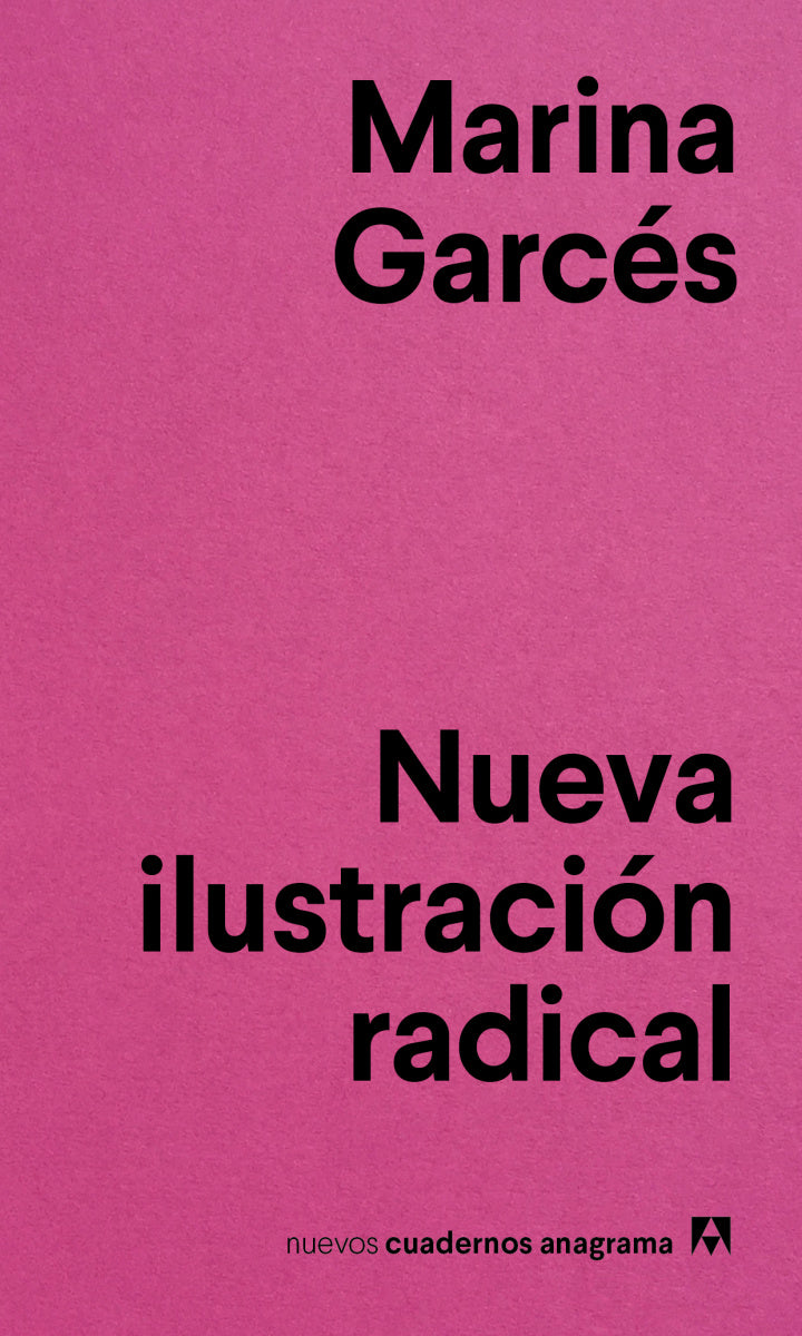 Nueva ilustración radical | Marina Garcés