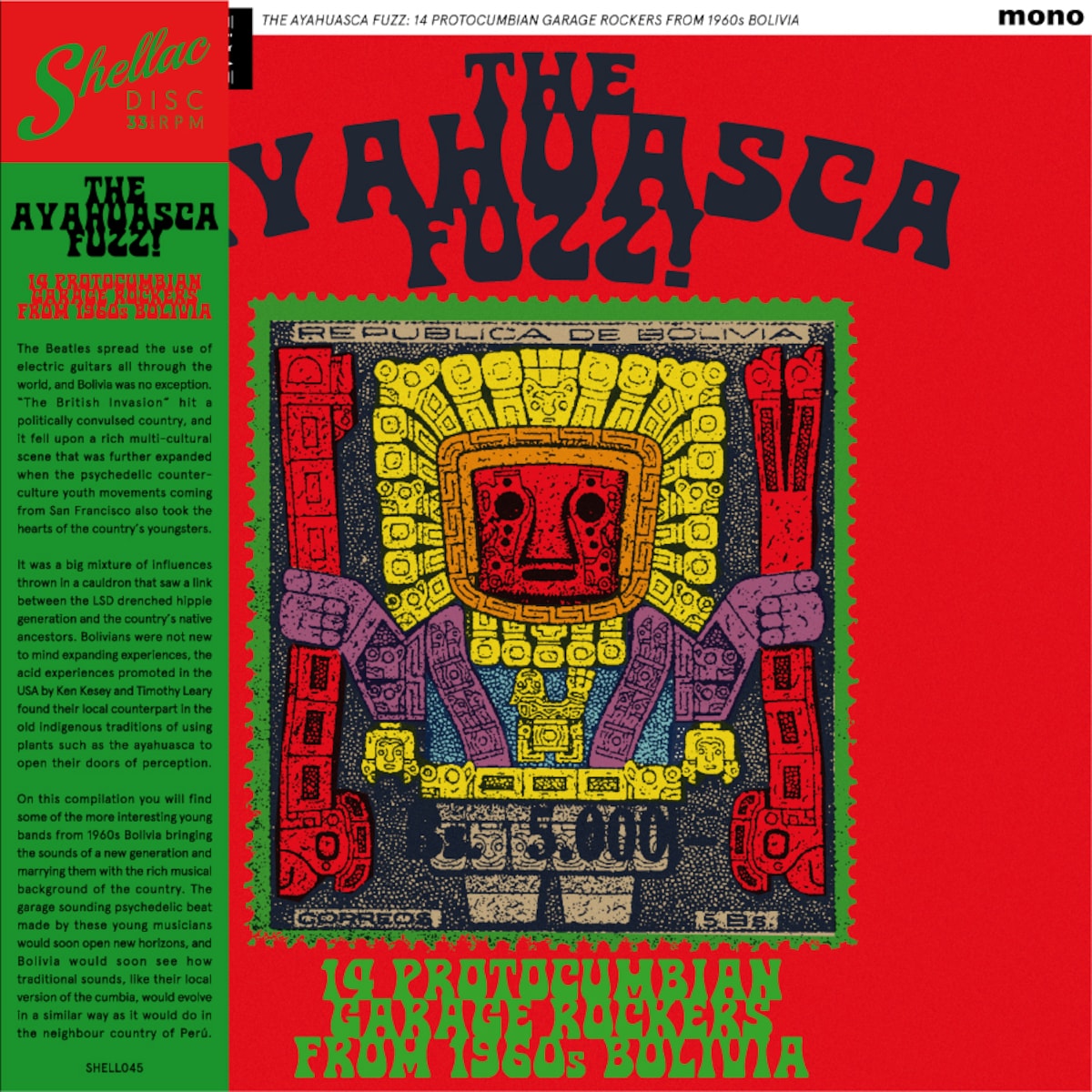 The Ayahuasca Fuzz - 14 protocumbian garage rockers from 1960s Bolivia LP