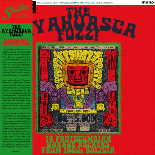 The Ayahuasca Fuzz - 14 protocumbian garage rockers from 1960s Bolivia LP